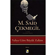Vahye Gre Byk Zulm M.Said ekmegil ra Yaynlar
