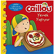 Caillou Yemek Yapyor Doan Egmont Yaynclk