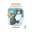 Dombili ve Tilki Gecesi Judith Kerr Hep Kitap