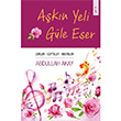 Akn Yeli Gle Eser Abdullah Akay kinci Adam Yaynlar