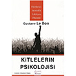 Kitlelerin Psikolojisi Gustave le Bon Koridor Yaynclk