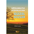 Ufkumuzu Aydnlatan Gzel Szler smail zcan Kitab Hayat