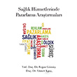 Salk Hizmetlerinde Pazarlama Aratrmalar Rojan Gm Cinius Yaynlar