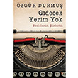Gidecek Yerim Yok zgr durmu Cinius Yaynlar