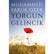 Yorgun Gelincik Muhammed Faruk zer Cinius Yaynlar