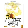 Ad Bende Sakl Ecem Serisi 1 Mjde Aklanlolu Anayurt Yaynlar