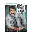 Ayrlklarn airi Ahmet Seluk lkan Anayurt Yaynlar