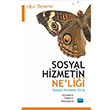 Sosyal Hizmetin Nelii Sosyal Hizmete Giri Uur zdemir Nobel Yaynevi