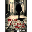 Ruhu Terbiyesiz Adam Ferhan aylman Siyah Beyaz Yaynlar