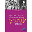 Trk ve Dnya Sinemasnda ocuk mgesi Nobel Yaynevi