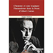 L`homme Et Son Tragique I`humanisme Dans La Peste d`Albert Camus Ahmet Ylmaz Kriter Yaynlar