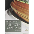 stanbul un Bilezik Yazlar Nazif Arman Kltr A.