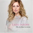 Ma Vie Dans La Tienne Coll.Ed. Lara Fabian