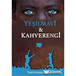 Yeilmavi ve Kahverengi Yakuphan Mangr kinci Adam Yaynlar