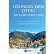 Uzunglden tesi Yaylada Horon Sesi Abdurrahman Yldrm Scala Yaynclk