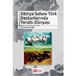 Sibirya Sahas Trk Destanlarnda Yeralt Dnyas Pegem Yaynlar