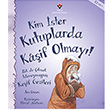 Kim ster Kutuplarda Kaif Olmay! Jen Green Tbitak Yaynlar