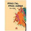 Biraz Yol Biraz Zaman Ebru Kaya Baygen Yaynclk