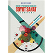 Modern ve Postmodern Dnemlerde Soyut Sanat Felsefesi ule Gece elikkan Cem Yaynevi