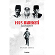 1925 Hareketi Azadi Cemiyeti Tahsin Sever Nubihar Yaynlar