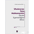 Uluslararas Ceza Mahkemesinin Devlet Emeine Etkisi Selcan Erdal Adalet Yaynevi