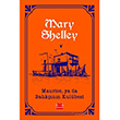Maurice, ya da Balknn Kulbesi Mary Shelley Krmz Kedi Yaynevi