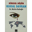 Kresel Dn Ulusal Davran Muhsin Kadolu  21 Asr Yaynlar
