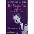 Bir Amazonun Dleri Belgin Karabulut Cinius Yaynlar
