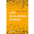 Latin Ozanlarndan eviriler Oktay Frat Yap Kredi Yaynlar