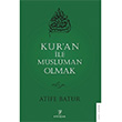 Kuran le Mslman Olmak 4 Atife Batur Payidar Yaynlar