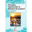 Havayolu Tamacl ve Rekabet Stratejileri Pegem Yaynlar