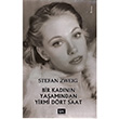 Bir Kadnn Yaamndan Yirmi Drt Saat Stefan Zweig Optimum Kitap