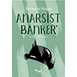 Anarist Banker Fernando Pessoa Sel Yaynclk