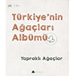 Trkiye`nin Aalar Albm Yaprakl Aalar Il Erverdi Kumdan Kale