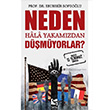 Neden Hala Yakamzdan Dmyorlar? Ebubekir Sofuolu Selis Kitaplar