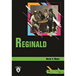 Reginald Stage 3 ,İngilizce Hikaye Hector Hung Mnro Dorlion Yayınevi