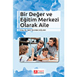 Bir Deer ve Eitim Merkezi Olarak Aile Pegem Yaynlar