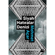 Siyah Hatralar Denizi Mehmet Aar Doan Kitap