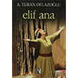 Elif Ana z Yaynclk