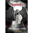 Kansz ndigo 1. Kitap Mustafa Cenk Gven Cenevre Fikir Sanat