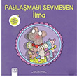 Paylamay Sevmeyen lma Minik Admlar Dizisi Julie Gassman 1001 iek Kitaplar