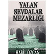 Yalan Sevdalar Mezarl kinci Adam Yaynlar