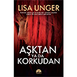 Aktan Yada Korkudan Lisa Unger Mart Yaynlar