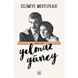 Selimiye Mektuplar Ylmaz Gney thaki Yaynlar