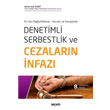 Denetimli Serbestlik ve Cezalarn infaz Ahmet Adil Kubat Sekin Yaynclk