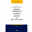Hukuki Sorumluluk Tazminat Sigorta ve Rcu Davalar Hasan Tahsin Gkcan Sekin Yaynclk