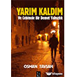 Yarm Kaldm kinci Adam Yaynlar