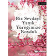 Biz Sevday Yank Yreimize Koyduk kinci Adam Yaynlar