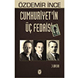 Cumhuriyetin  Fedaisi Tekin Yaynevi