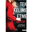 Tek Kelime Etme Rena Olsen Yabanc Yaynlar